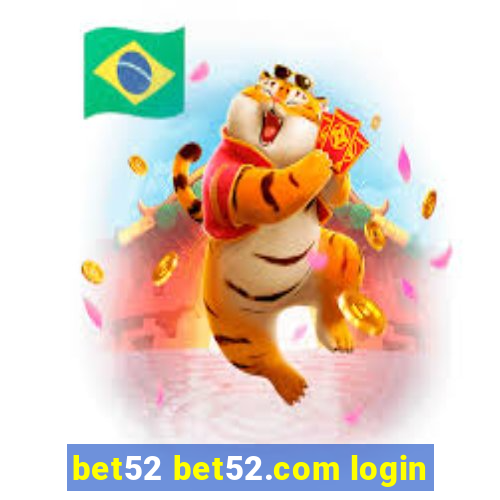 bet52 bet52.com login